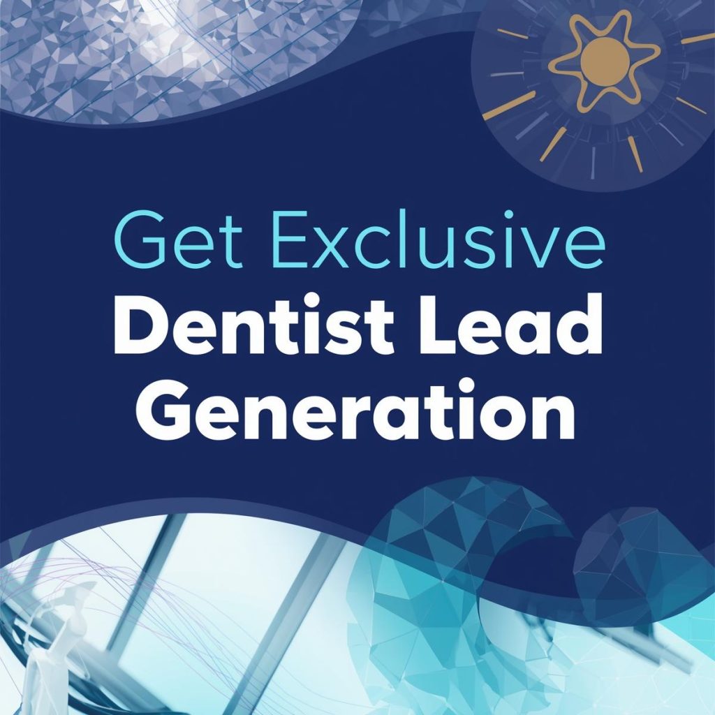 Dentist Lead Generation