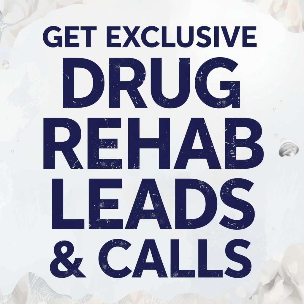 Drug Rehab Leads