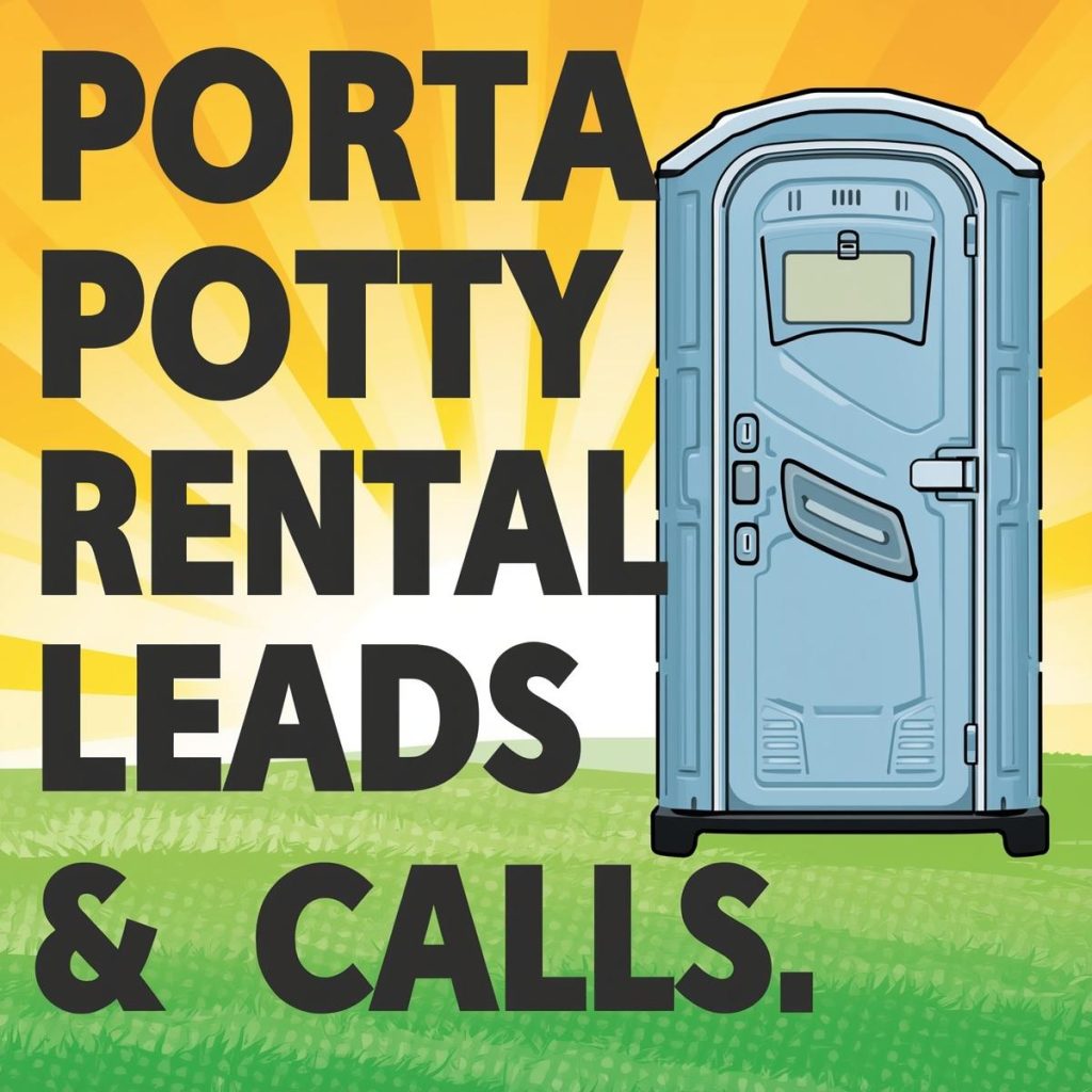 Porta Potty Rental Leads